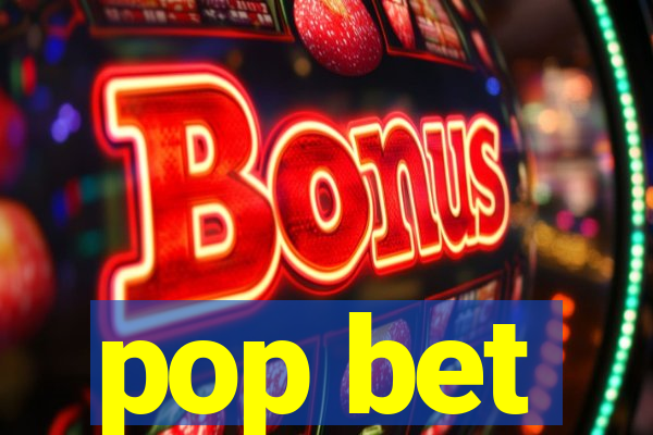 pop bet